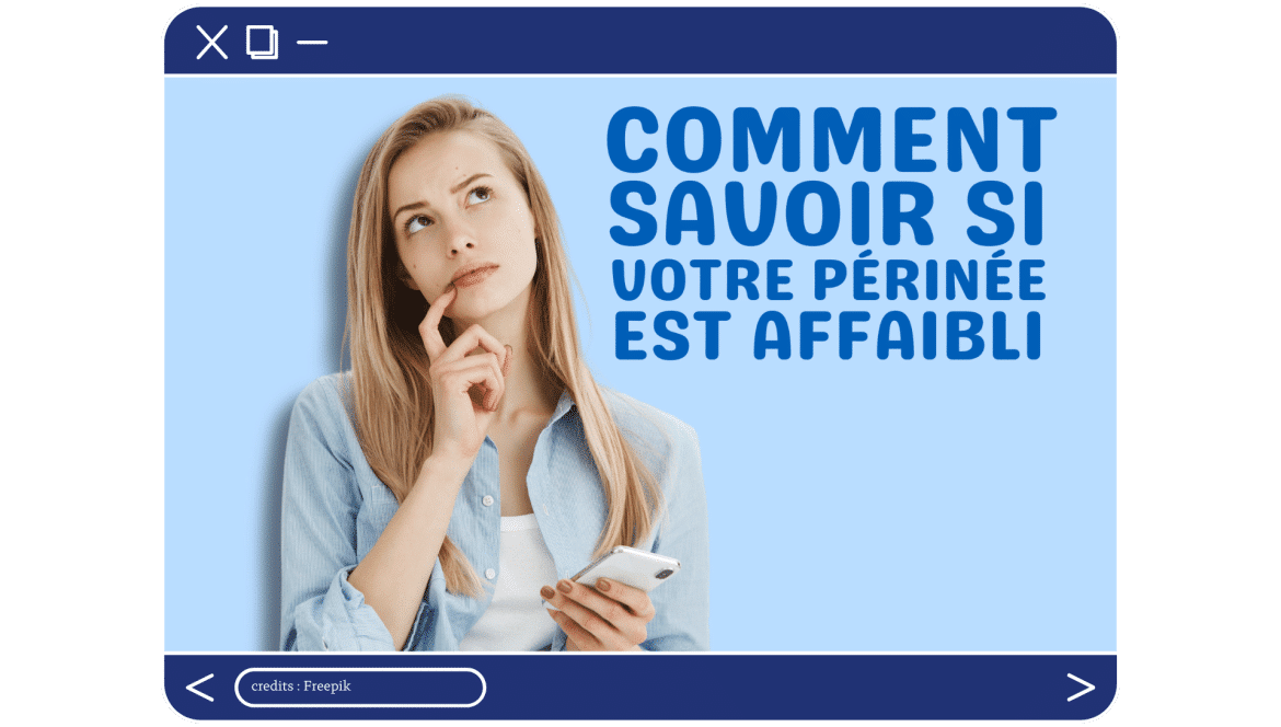 lg-b-comment savoir si votre périnée est affaibli